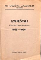 Kr. muzička akademija u Zagrebu : izvještaj za školsku godinu 1925.-1926.