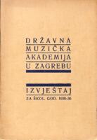 Državna muzička akademija u Zagrebu : izvještaj za škol. god. 1935-36