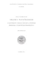 Ojkanje u plitvičkoj regiji u kontekstu UNESCO-vih lista, etničkih prijepora i turističkih perspektiva