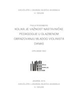 prikaz prve stranice dokumenta Kolika je važnost nastavničke pedagogije u glazbenom obrazovanju mladog violinista danas?