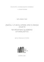prikaz prve stranice dokumenta Značaj i utjecaj opere Ero s onoga svijeta  na hrvatsko glazbeno stvaralaštvo