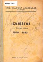 prikaz prve stranice dokumenta Drž. muzička akademija u Zagrebu : izvještaj za školsku godinu 1929.-1930.